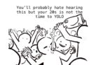 These Comics Explain Why You Should Spend Your 20s Preparing For Your Future The Woke Salaryman